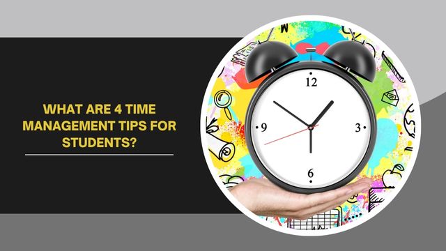 Time Management Tips For Students